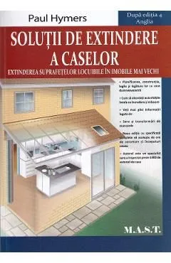 Solutii de extindere a caselor de Paul Hymers