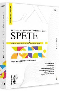 Spete pentru admiterea la INM/magistratura. Drept civil si drept procesual civil 2022