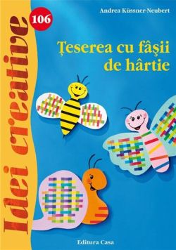 Teserea cu fasii de hartie