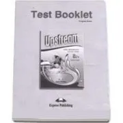 Test Booklet, Upstream Upper-Intermediate B2 , Students Book Revised, Teste de limba engleza de Virginia Evans