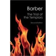 The Trial of the Templars de Malcolm Barber