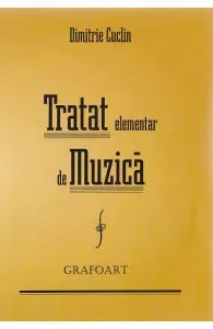 Tratat elementar de muzica de Dimitrie Cuclin