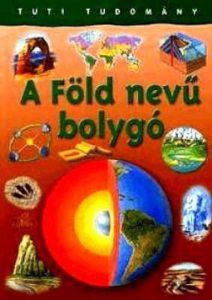 Tuti tudomany: A Fold nevu bolygo