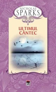Ultimul cantec de Nicholas Sparks