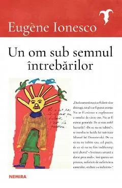 Un om sub semnul intrebarilor de Eugene Ionesco