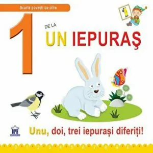 1 de la un iepuras. Scurte povesti cu cifre de Emanuela Carletti