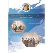 70 de ani de invatamant stomatologic bucurestean. Viziuni asupra istoriei de Conf. Univ. Dr. Paula Perlea