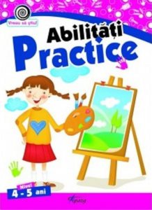 Abilitati practice, nivel 4-5 ani