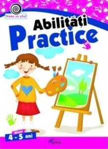 Abilitati practice, nivel 4-5 ani