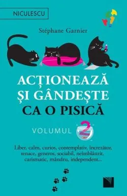 Acționează și gândește ca o pisică (Vol. 2) de Stephane Garnier