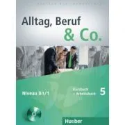 Alltag, Beruf & Co. 5, Kursbuch   Arbeitsbuch   CD zum Arbeitsbuch de Norbert Becker