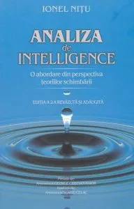 Analiza de intelligence. O abordare din perspectiva teoriilor schimbării (Ediția a II-a) de Ionel Nitu