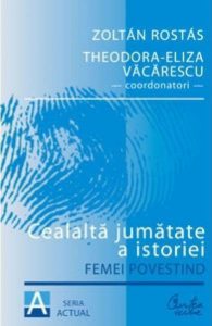 Cealalta jumatate a istoriei. Femei povestind
