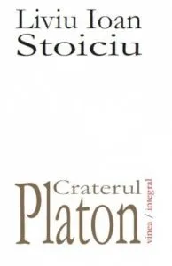 Craterul Platon de Liviu Ioan Stoiciu