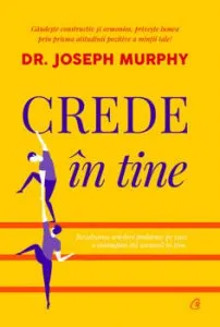 Crede in tine