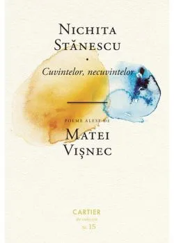 Cuvintelor, necuvintelor de Nichita Stanescu