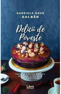 Delicii de poveste de Gabriela Nour Galban