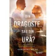 Din dragoste. Sau din ura? de Samantha Young