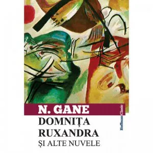 Domnita Ruxandra si alte nuvele de Nicolae Gane