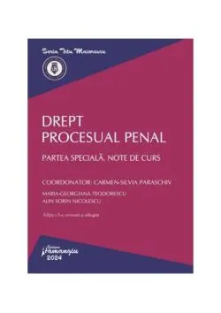 Drept procesual penal. Partea specială. Note de curs de Carmen-Silvia Paraschiv