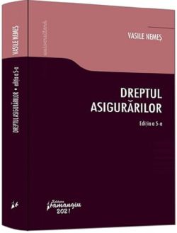 Dreptul asigurarilor. Ed. 5