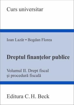 Dreptul finanțelor publice (Vol. 2)