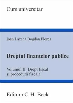 Dreptul finanțelor publice (Vol. 2)