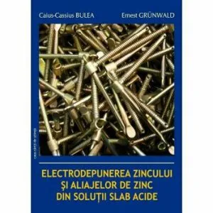 Electrodepunerea Zn de Caius Bulea E. Grunwald