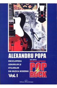 Enciclopedia genurilor si stilurilor din muzica moderna. Pop-rock Vol.1+2