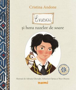 Enescu si hora razelor de soare. Editie Centenara