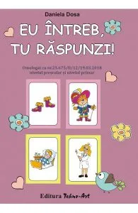 Eu intreb, tu raspunzi! de Daniela Dosa