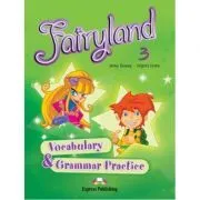Fairyland 3 Vocabulary and Grammar Practice Curs pentru limba engleza de Virginia Evans