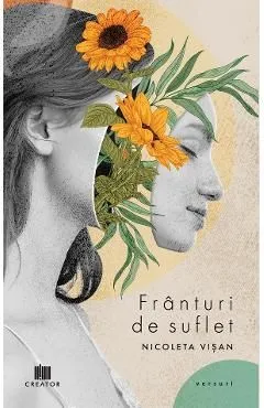 Franturi de suflet de Nicoleta Visan