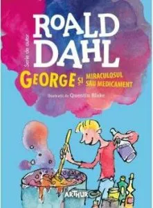 George si miraculosul sau medicament de Roald Dahl