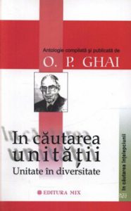 In cautarea unitatii. Unitate in diversitate