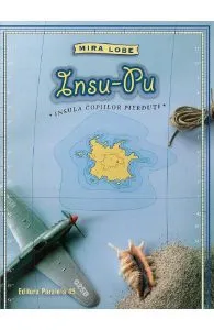 Insu-Pu. Insula copiilor pierduti de Mira Lobe