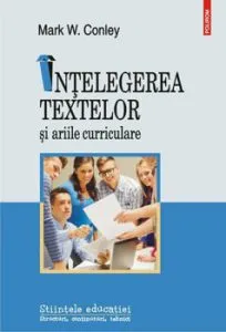 Intelegerea textelor si ariile curriculare de Mark W. Conley