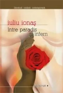 Intre Paradis si Infern
