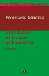 Introducere in terapia psihanalitica. (vol. 1)