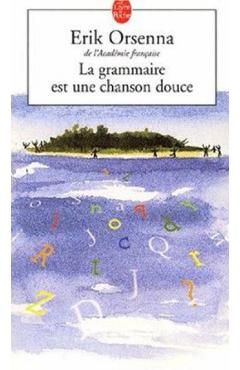 La grammaire est une chanson douce