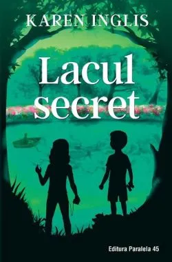 Lacul secret de Karen Inglis