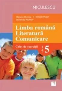 Limba romana. Literatura. Comunicare. Caiet de exercitii pentru clasa a V-a de Mariana Cheroiu