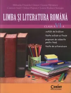 Limba si literatura romana. Clasa a-VI-a