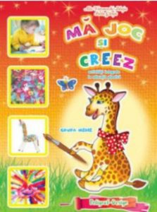 Ma joc si creez 4-5 ani