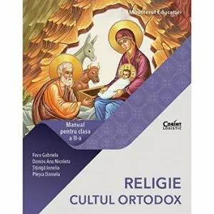 Manual cls. a II-a religie cultul ortodox de Ana Nicoleta Danciu