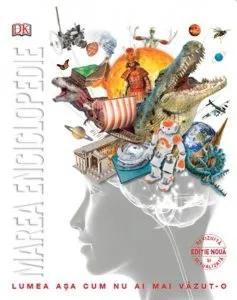 Marea enciclopedie a elevului - Lumea asa cum nu ai mai vazut-o