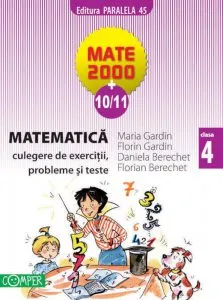 Matematica culegere de exercitii, probleme si teste, clasa IV