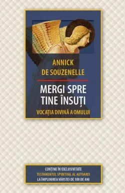 Mergi spre tine însuți de Annick De Souzenelle