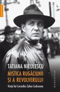 Mistica rugaciunii si a revolverului de Tatiana Niculescu