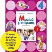Muzica si miscare Manual pentru clasa a 4-a. Semestrul I. Contine CD de Florentina Chifu